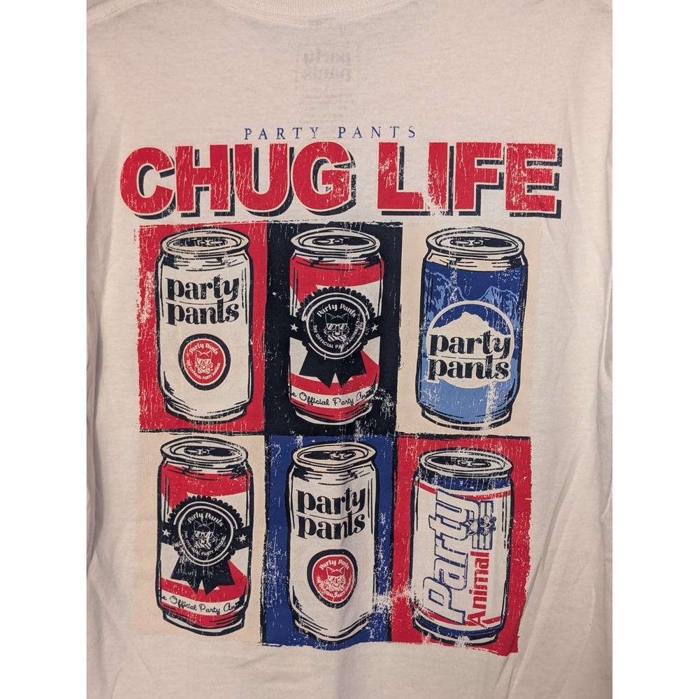 Party Pants Chug Life White T-Shirt Size Small